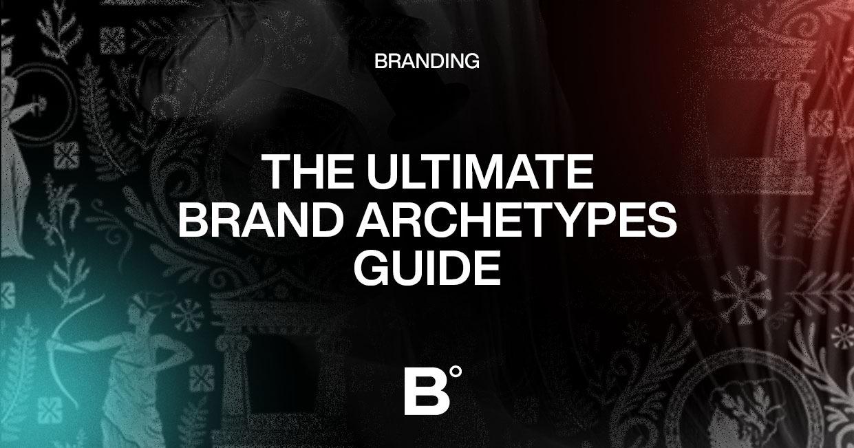 Unveiling the Power of Brand Archetypes